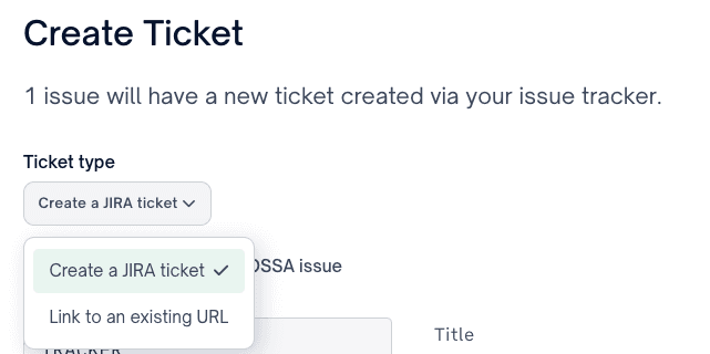 Create Ticket modal showing 'Create a JIRA ticket' and 'Link to an existing URL' options