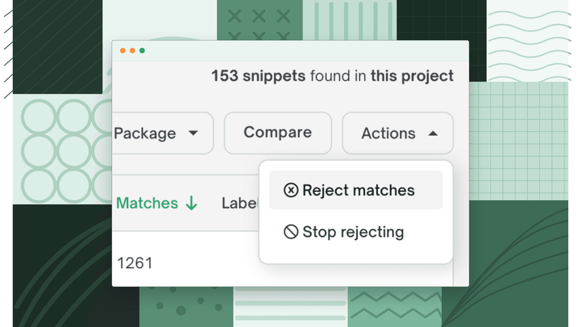 The Actions menu open in the snippet table, showing the Reject matches and Stop rejecting options